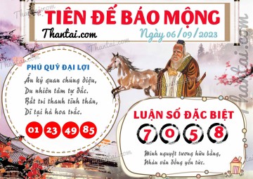 Tiên Đế Báo Mộng 06/09/2023