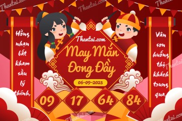 May Mắn Đong Đầy 06/09/2023