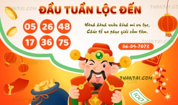 ĐẦU TUẦN LỘC ĐẾN 06/09/2023