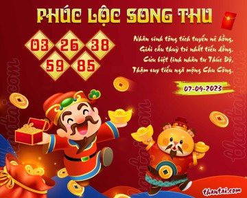 PHÚC LỘC SONG THU 07/09/2023