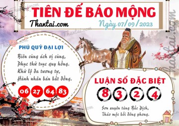 Tiên Đế Báo Mộng 07/09/2023