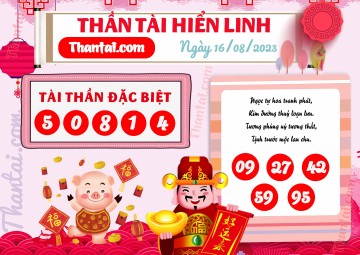 THẦN TÀI HIỂN LINH 16/08/2023