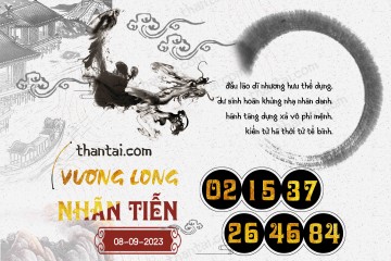 Vương Long Nhãn Tiễn 08/09/2023