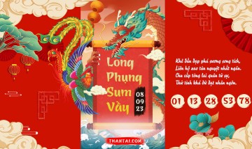 Long Phụng Sum Vầy 08/09/2023