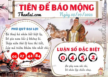 Tiên Đế Báo Mộng 08/09/2023