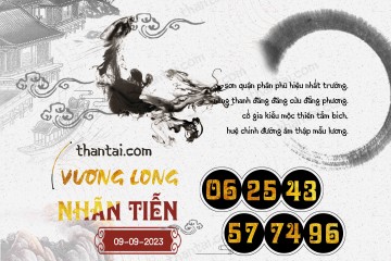 Vương Long Nhãn Tiễn 09/09/2023