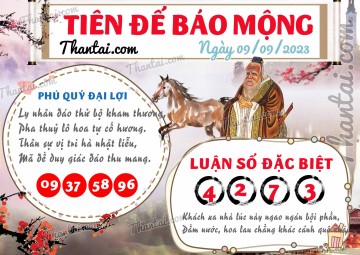 Tiên Đế Báo Mộng 09/09/2023