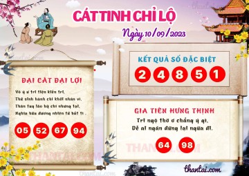 CÁT TINH CHỈ LỘ 10/09/2023