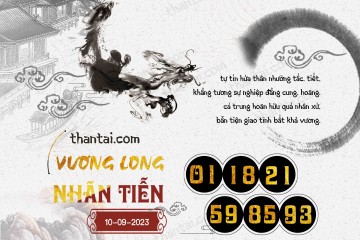 Vương Long Nhãn Tiễn 10/09/2023