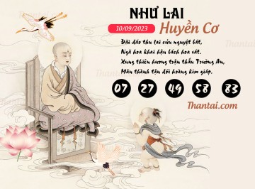 NHƯ LAI HUYỀN CƠ 10/09/2023