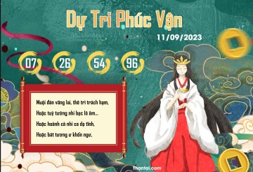 DỰ TRI PHÚC VẬN 11/09/2023