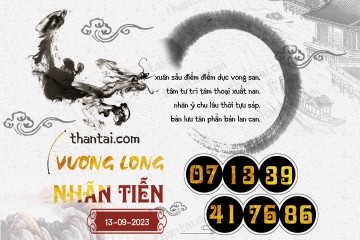 Vương Long Nhãn Tiễn 13/09/2023