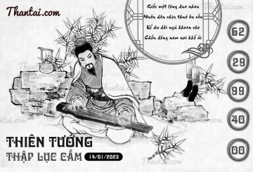 THIÊN TƯỚNG THẬP LỤC CẦU 14/01/2023