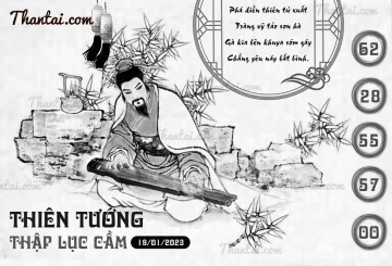 THIÊN TƯỚNG THẬP LỤC CẦU 19/01/2023