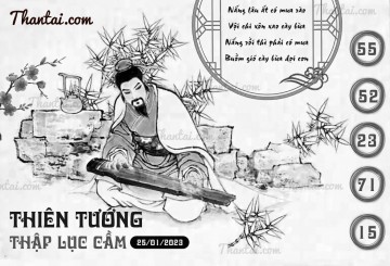 THIÊN TƯỚNG THẬP LỤC CẦU 25/01/2023