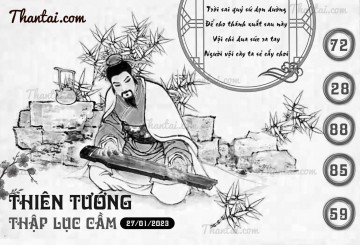 THIÊN TƯỚNG THẬP LỤC CẦU 27/01/2023