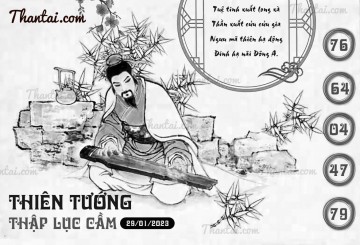 THIÊN TƯỚNG THẬP LỤC CẦU 29/01/2023