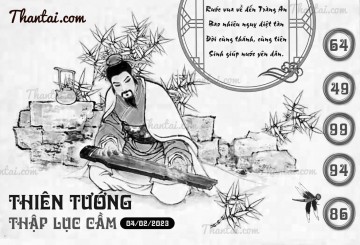 THIÊN TƯỚNG THẬP LỤC CẦU 04/02/2023