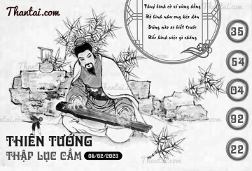 THIÊN TƯỚNG THẬP LỤC CẦU 06/02/2023