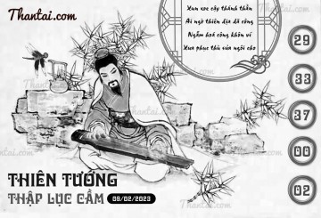 THIÊN TƯỚNG THẬP LỤC CẦU 09/02/2023