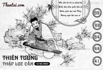 THIÊN TƯỚNG THẬP LỤC CẦU 12/02/2023