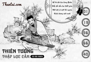 THIÊN TƯỚNG THẬP LỤC CẦU 23/02/2023