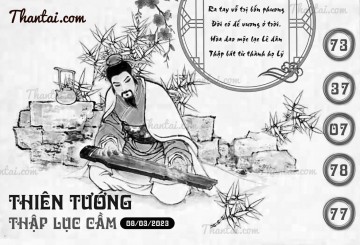 THIÊN TƯỚNG THẬP LỤC CẦU 08/03/2023