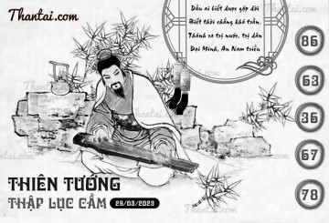 THIÊN TƯỚNG THẬP LỤC CẦU 29/03/2023