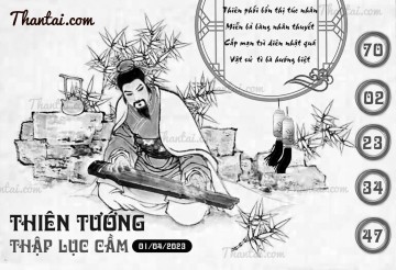 THIÊN TƯỚNG THẬP LỤC CẦU 01/04/2023