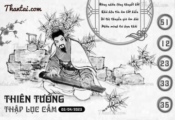 THIÊN TƯỚNG THẬP LỤC CẦU 03/04/2023