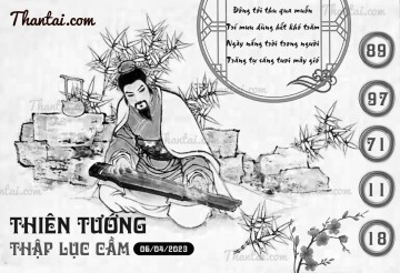 THIÊN TƯỚNG THẬP LỤC CẦU 06/04/2023