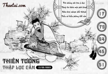 THIÊN TƯỚNG THẬP LỤC CẦU 13/05/2023