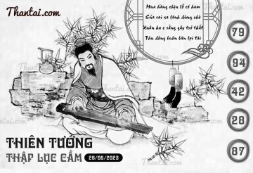 THIÊN TƯỚNG THẬP LỤC CẦU 28/05/2023