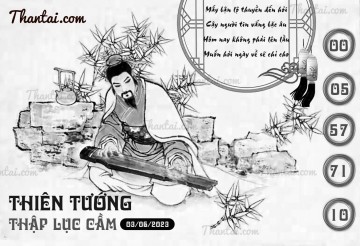 THIÊN TƯỚNG THẬP LỤC CẦU 03/06/2023