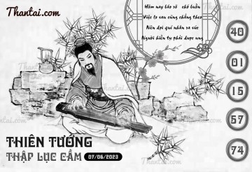 THIÊN TƯỚNG THẬP LỤC CẦU 07/06/2023