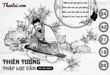 THIÊN TƯỚNG THẬP LỤC CẦU 09/06/2023