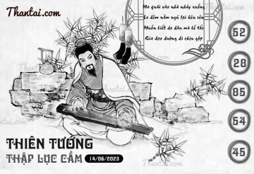 THIÊN TƯỚNG THẬP LỤC CẦU 14/06/2023