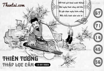 THIÊN TƯỚNG THẬP LỤC CẦU 12/07/2023