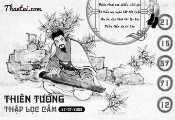 THIÊN TƯỚNG THẬP LỤC CẦU 27/07/2023