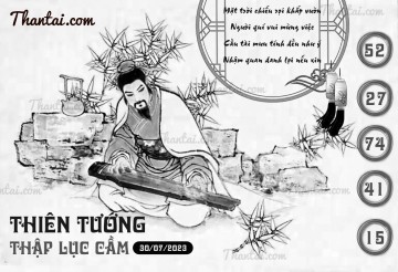 THIÊN TƯỚNG THẬP LỤC CẦU 30/07/2023