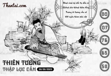 THIÊN TƯỚNG THẬP LỤC CẦU 08/08/2023