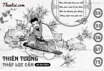 THIÊN TƯỚNG THẬP LỤC CẦU 09/08/2023