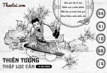 THIÊN TƯỚNG THẬP LỤC CẦU 15/08/2023