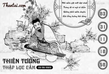 THIÊN TƯỚNG THẬP LỤC CẦU 28/08/2023