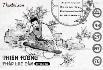 THIÊN TƯỚNG THẬP LỤC CẦU 29/08/2023