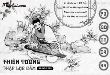 THIÊN TƯỚNG THẬP LỤC CẦU 31/08/2023