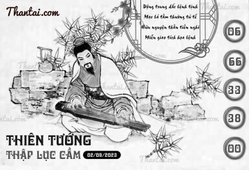 THIÊN TƯỚNG THẬP LỤC CẦU 02/09/2023