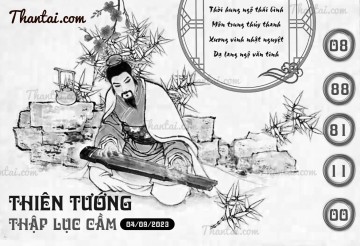 THIÊN TƯỚNG THẬP LỤC CẦU 04/09/2023