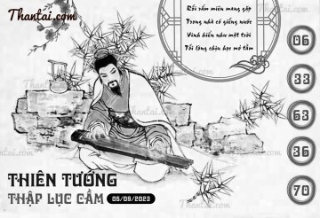 THIÊN TƯỚNG THẬP LỤC CẦU 05/09/2023