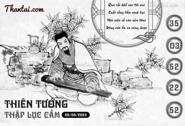 THIÊN TƯỚNG THẬP LỤC CẦU 09/09/2023